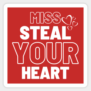 Miss Steal Your Heart Sticker